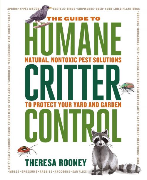 Cover of the book The Guide to Humane Critter Control by Ms. Theresa Rooney, Cool Springs Press