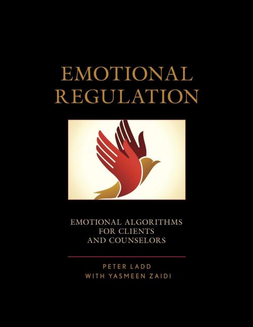 Cover of the book Emotional Regulation by Peter D. Ladd, Hamilton Books