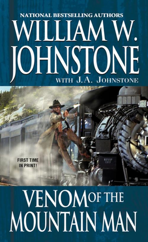 Cover of the book Venom of the Mountain Man by William W. Johnstone, J.A. Johnstone, Pinnacle Books