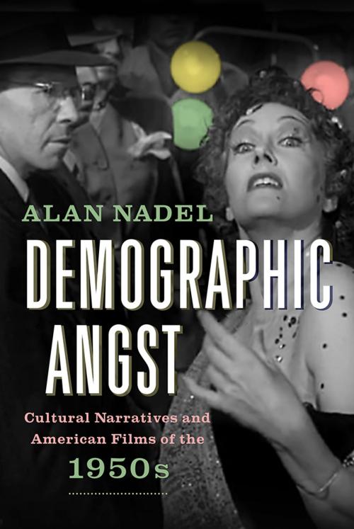 Cover of the book Demographic Angst by Alan Nadel, Rutgers University Press