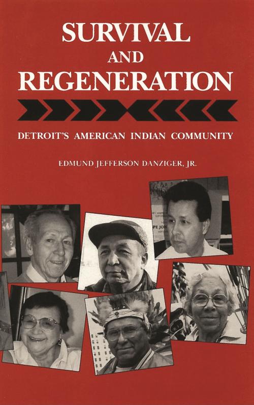 Cover of the book Survival and Regeneration by Edmund Jeffrey Danziger, Jr., Wayne State University Press