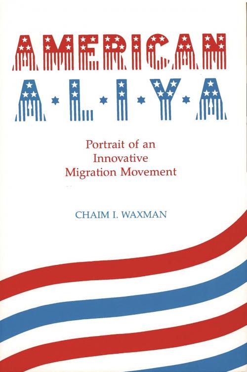 Cover of the book American Aliya by Chaim I. Waxman, Wayne State University Press