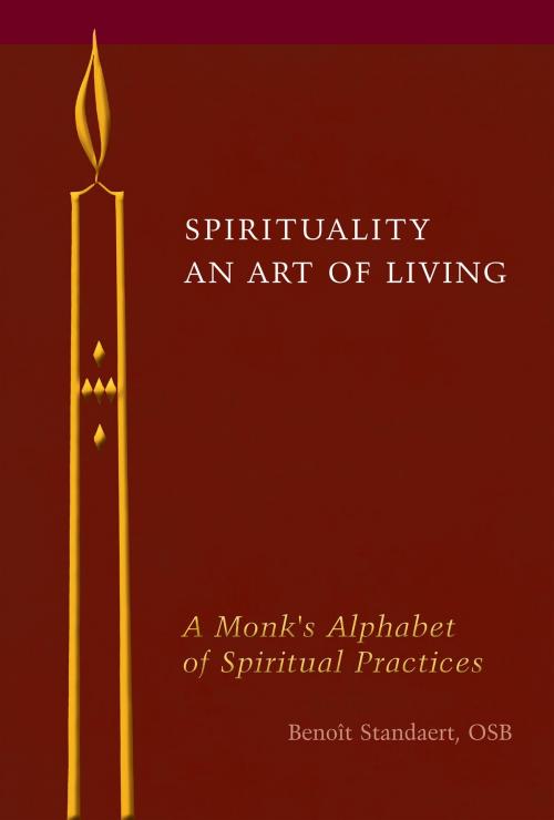 Cover of the book Spirituality: An Art of Living by Benoît Standaert, Liturgical Press