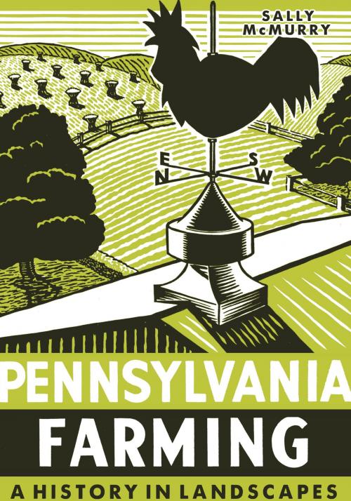 Cover of the book Pennsylvania Farming by Sally McMurry, University of Pittsburgh Press