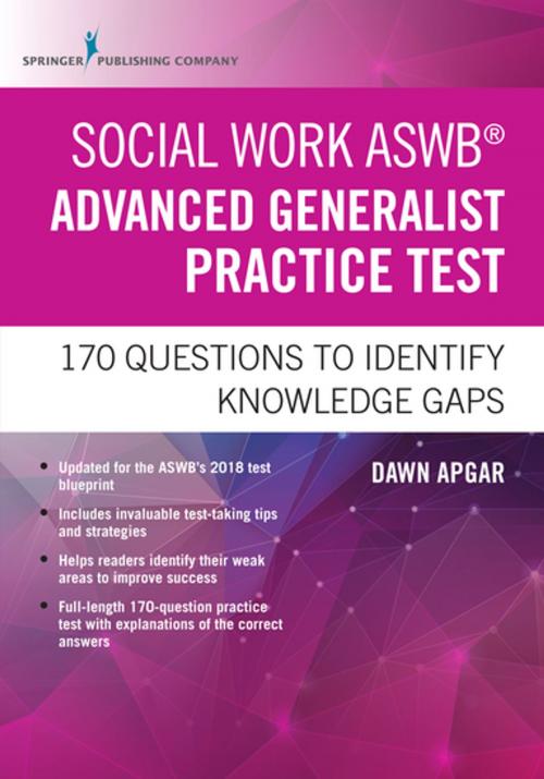 Cover of the book Social Work ASWB Advanced Generalist Practice Test by Dawn Apgar, PhD, LSW, ACSW, Springer Publishing Company