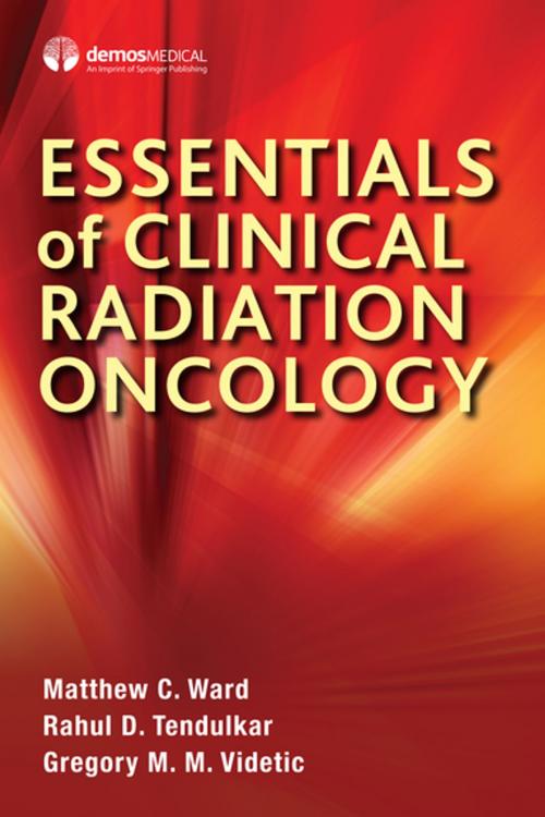 Cover of the book Essentials of Clinical Radiation Oncology by , Springer Publishing Company