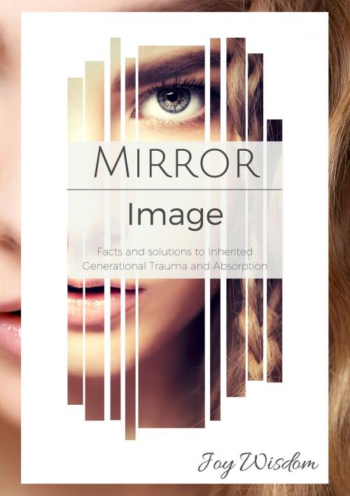 Cover of the book Mirror Image by Joy Wisdom, Self pub