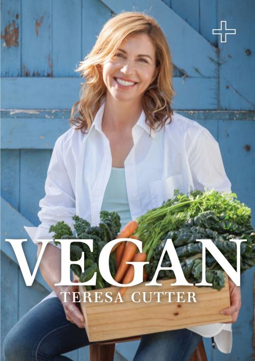 Cover of the book Vegan: Healthy Chef by Teresa Cutter, Healthy Chef