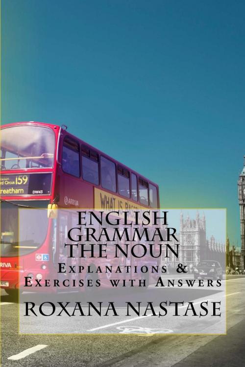 Cover of the book English Grammar - The Noun by Roxana Nastase, Scarlet Leaf