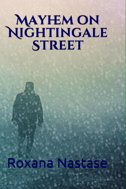 Cover of the book Mayhem on Nightingale Street by Roxana Nastase, Scarlet Leaf