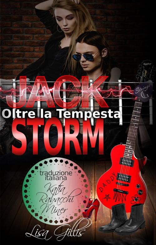 Cover of the book Jack Storm Oltre la Tempesta by Lisa Gillis, Rock Star Reads