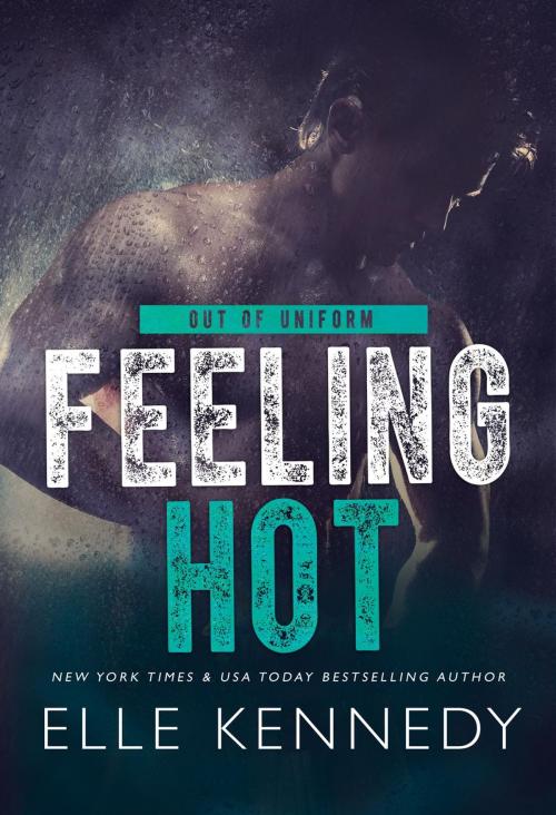 Cover of the book Feeling Hot by Elle Kennedy, Elle Kennedy Inc.