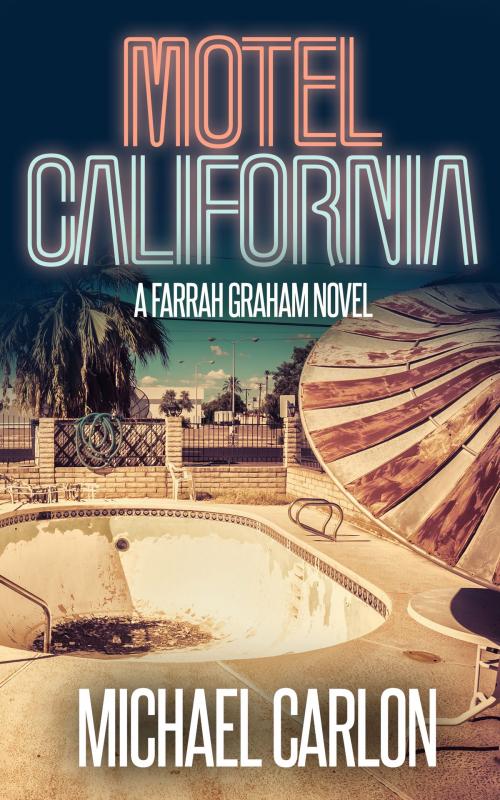 Cover of the book Motel California by Michael Carlon, Michael Carlon
