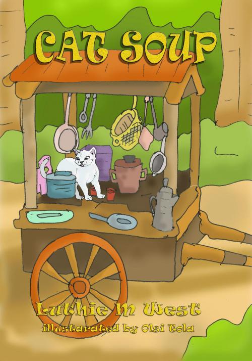 Cover of the book Cat Soup by Luthie M West, Luthie M West