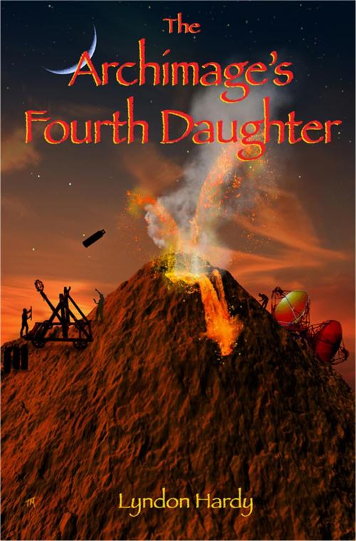 Cover of the book The Archimage's Fourth Daughter by Lyndon Hardy, Lyndon Hardy