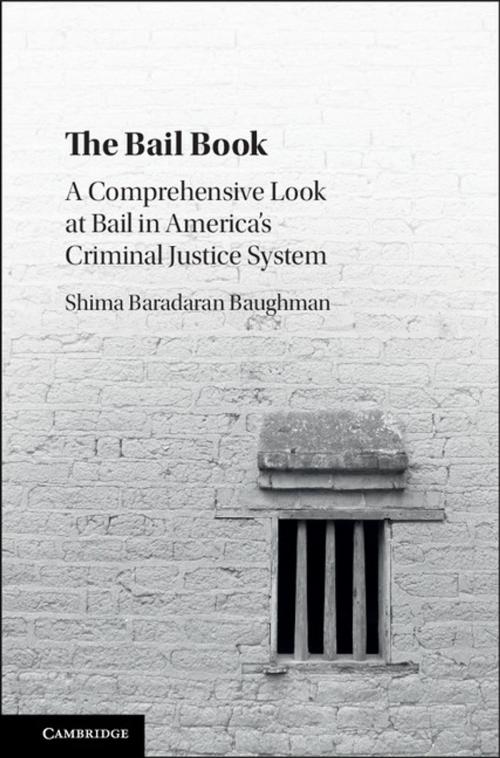 Cover of the book The Bail Book by Shima Baradaran Baughman, Cambridge University Press