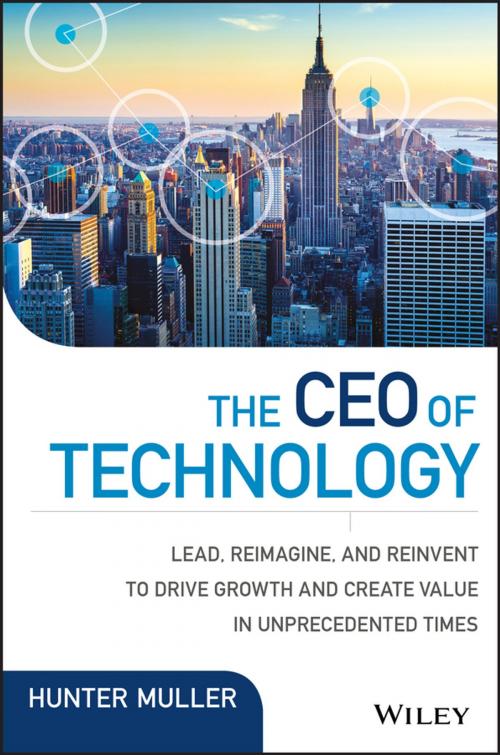 Cover of the book The CEO of Technology by Hunter Muller, Wiley