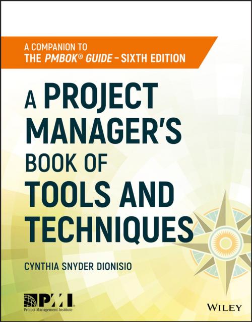 Cover of the book A Project Manager's Book of Tools and Techniques by Cynthia Snyder Dionisio, Wiley