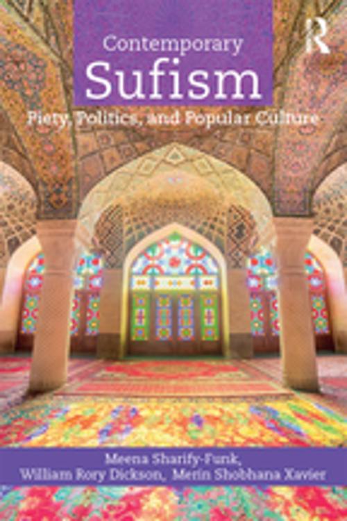 Cover of the book Contemporary Sufism by Meena Sharify-Funk, William Rory Dickson, Merin Shobhana Xavier, Taylor and Francis