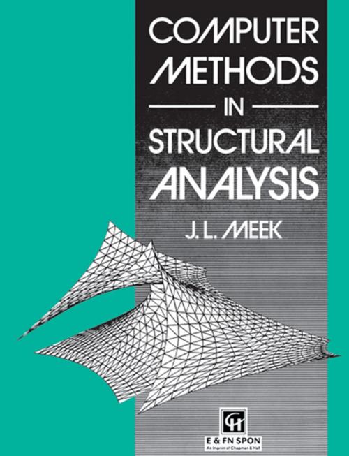 Cover of the book Computer Methods in Structural Analysis by J.L. Meek, CRC Press