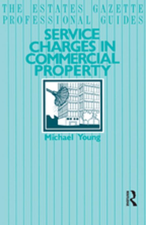 Cover of the book Service Charges in Commercial Properties by Michael Young, CRC Press