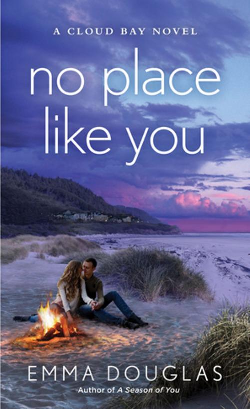 Cover of the book No Place Like You by Emma Douglas, St. Martin's Press
