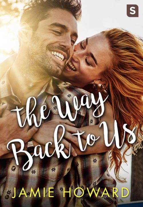 Cover of the book The Way Back to Us by Jamie Howard, St. Martin's Press