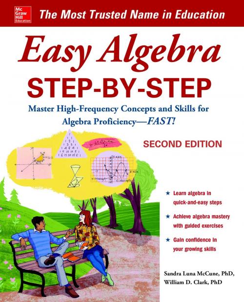 Cover of the book Easy Algebra Step-by-Step, Second Edition by William D. Clark, Sandra Luna McCune, McGraw-Hill Education