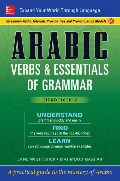Cover of the book Arabic Verbs & Essentials of Grammar, Third Edition by Jane Wightwick, McGraw-Hill Education