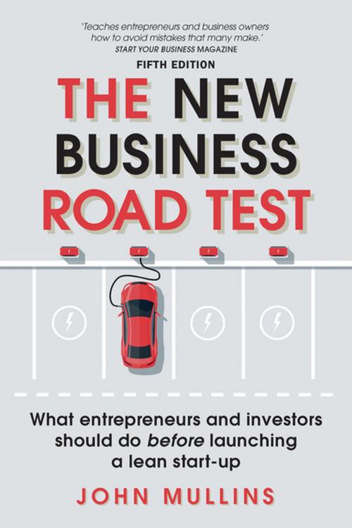Cover of the book The New Business Road Test by John Mullins, Pearson Education Limited