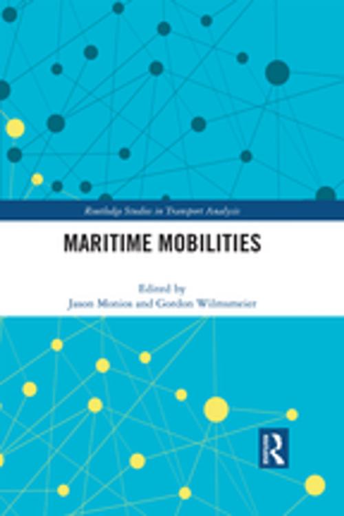 Cover of the book Maritime Mobilities by , Taylor and Francis