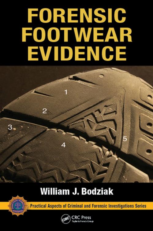 Cover of the book Forensic Footwear Evidence by William J. Bodziak, Taylor and Francis