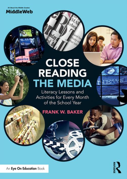 Cover of the book Close Reading the Media by Frank Baker, Taylor and Francis