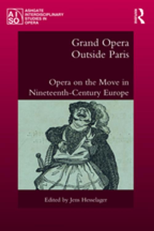 Cover of the book Grand Opera Outside Paris by , Taylor and Francis