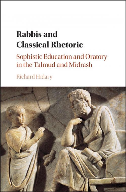 Cover of the book Rabbis and Classical Rhetoric by Richard Hidary, Cambridge University Press