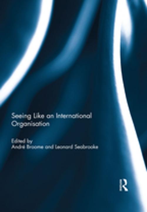 Cover of the book Seeing Like an International Organization by , Taylor and Francis