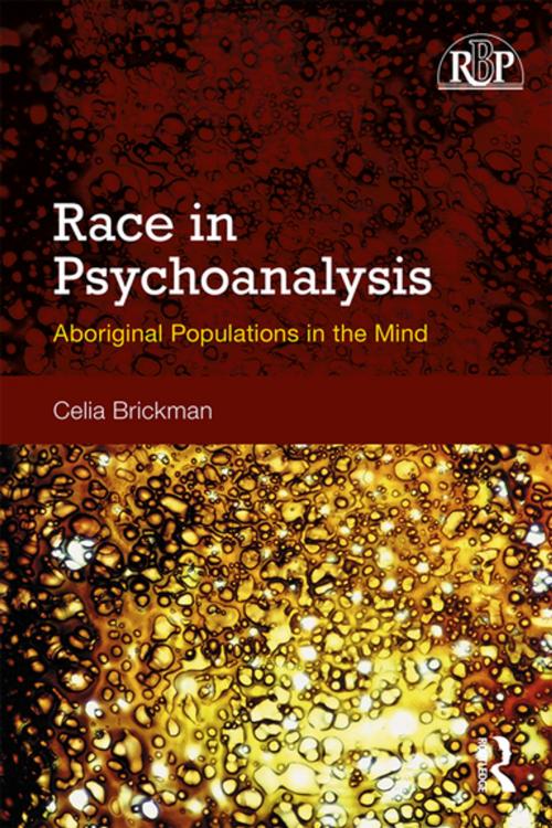 Cover of the book Race in Psychoanalysis by Celia Brickman, Taylor and Francis