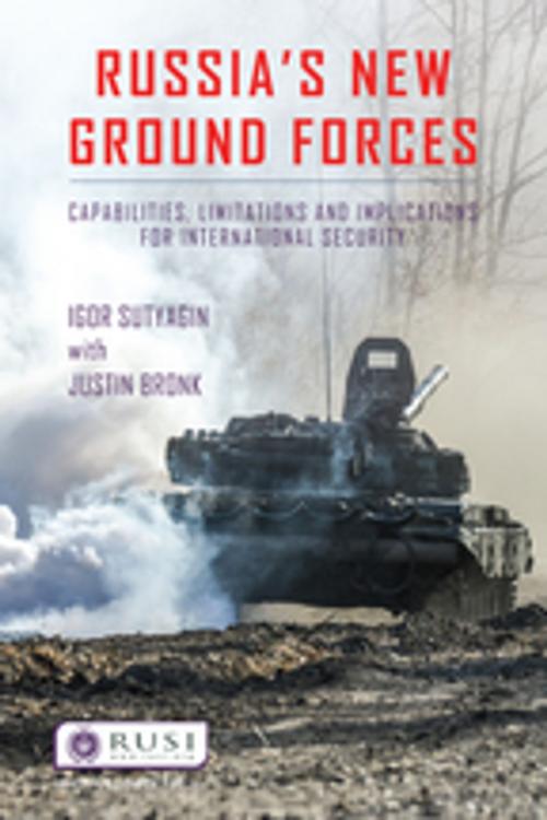 Cover of the book Russia’s New Ground Forces by Igor Sutyagin, Justin Bronk, Taylor and Francis