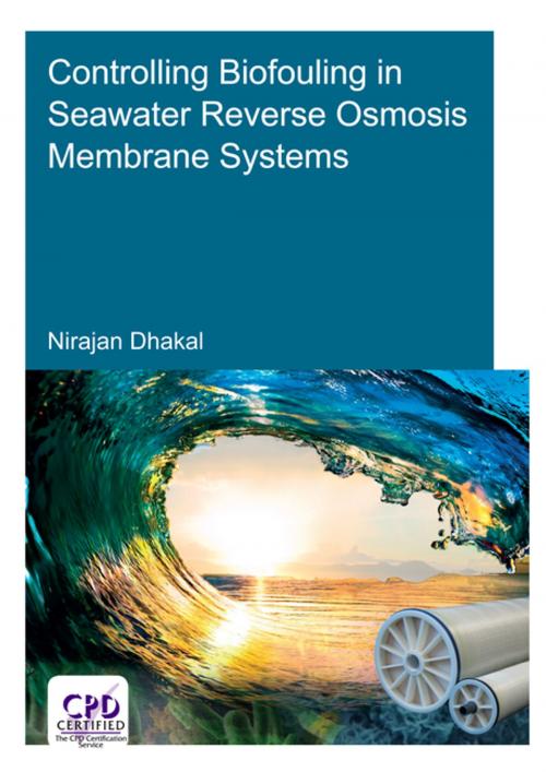 Cover of the book Controlling Biofouling in Seawater Reverse Osmosis Membrane Systems by Nirajan Dhakal, CRC Press
