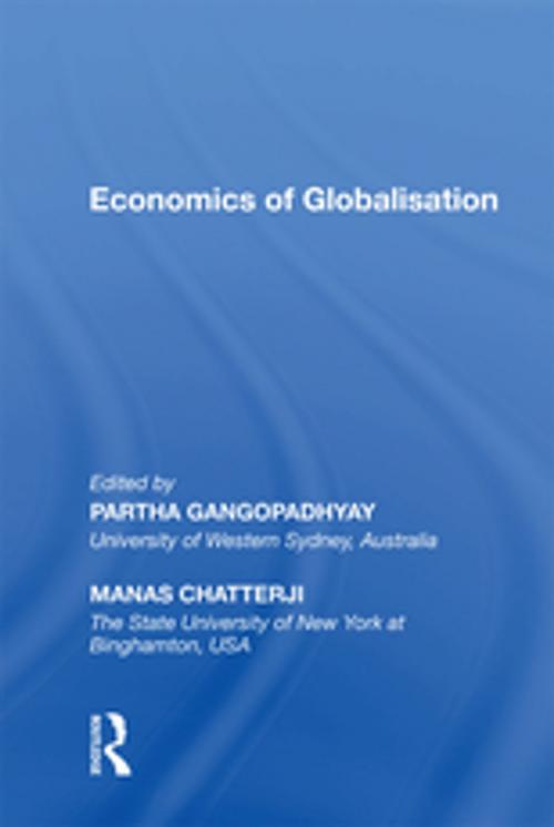 Cover of the book Economics of Globalisation by Partha Gangopadhyay, Taylor and Francis