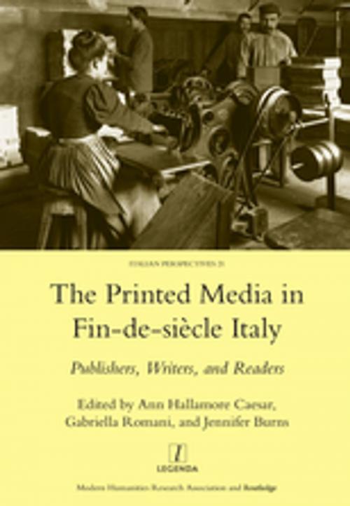Cover of the book Printed Media in Fin-de-siecle Italy by Ann Hallamore Caesar, Taylor and Francis