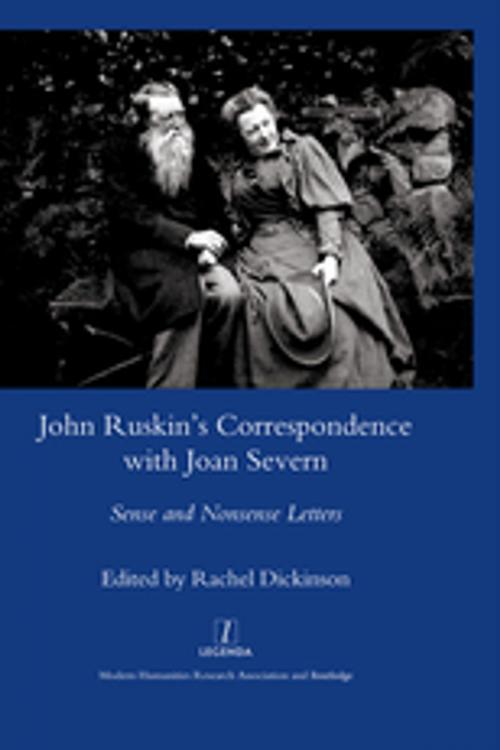Cover of the book John Ruskin's Correspondence with Joan Severn by Rachel Dickinson, Taylor and Francis