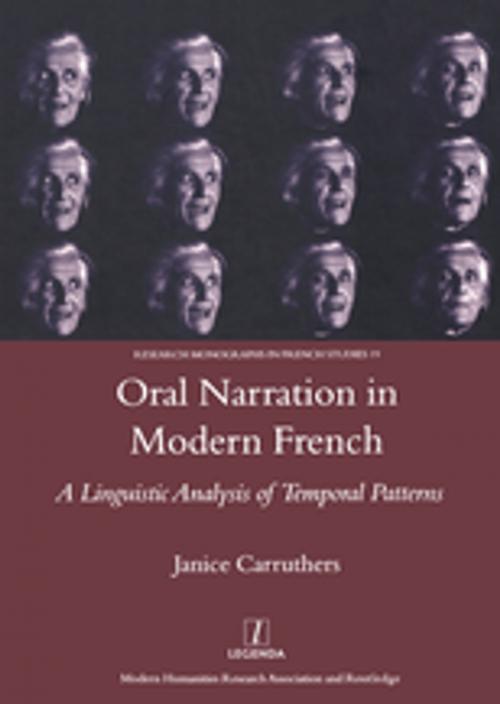 Cover of the book Oral Narration in Modern French by Janice Carruthers, Taylor and Francis