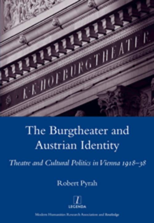 Cover of the book The Burgtheater and Austrian Identity by Robert Pyrah, Taylor and Francis