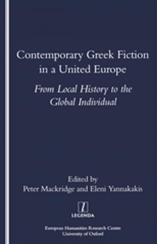 Cover of the book Contemporary Greek Fiction in a United Europe by Peter Mackridge, Taylor and Francis