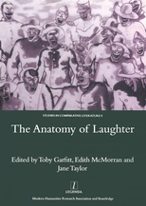 Cover of the book The Anatomy of Laughter by Toby Garfitt, Taylor and Francis