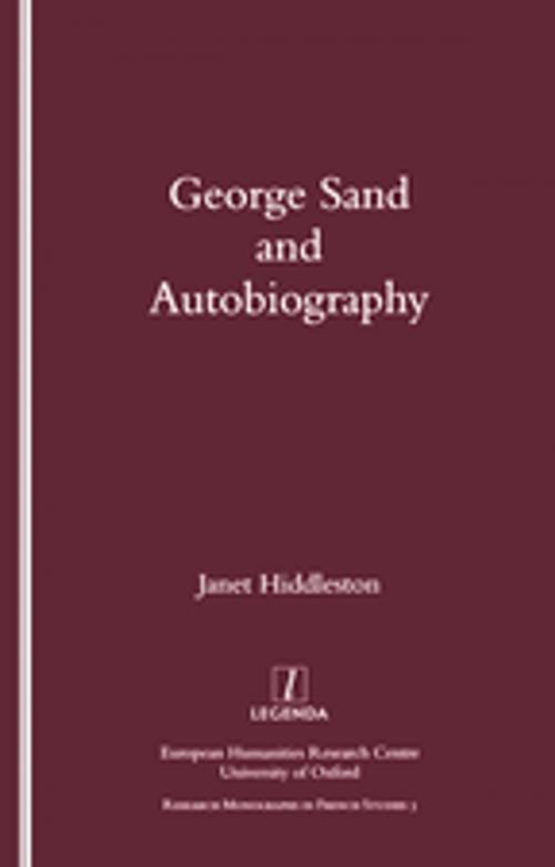 Cover of the book George Sand and Autobiography by J.A. Hiddleston, Taylor and Francis
