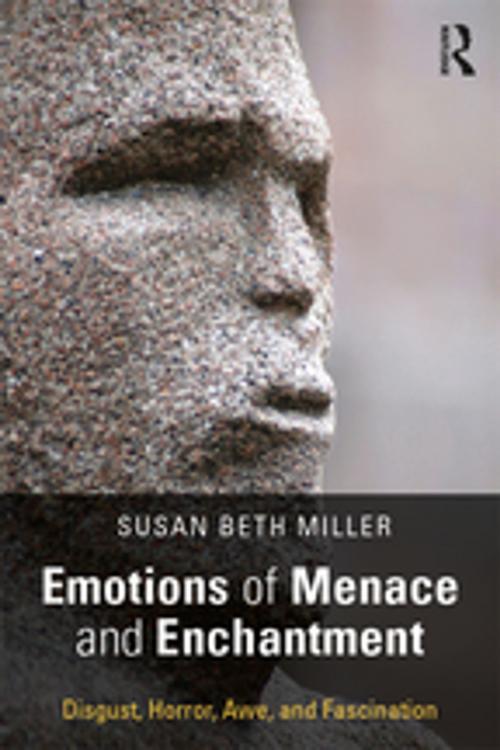 Cover of the book Emotions of Menace and Enchantment by Susan Beth Miller, Taylor and Francis