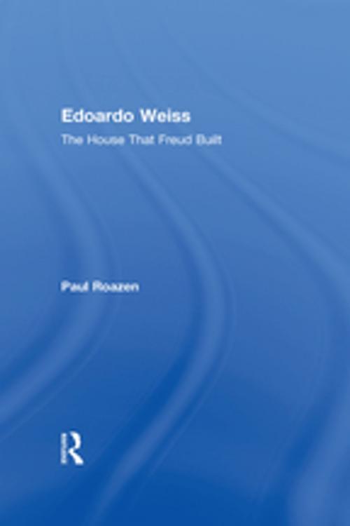 Cover of the book Edoardo Weiss by Paul Roazen, Taylor and Francis