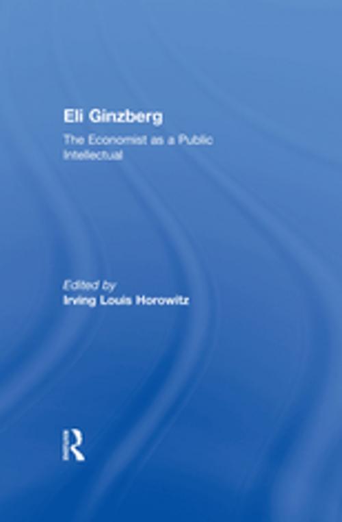 Cover of the book Eli Ginzberg by , Taylor and Francis